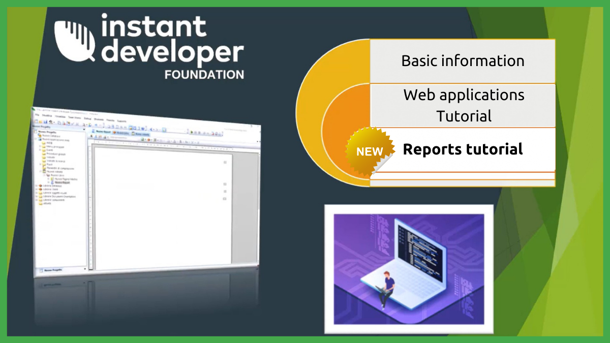 Training for developers: the video courses for creating dynamic interfaces and reports with Instant Developer Foundation Instant Developer 20210622 Blog Report Video Courses ENG Main 1 Instant Developer
