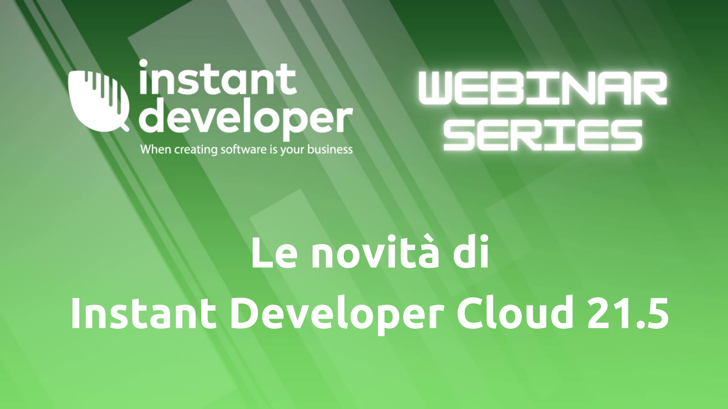 Webinar Instant Developer Cloud 21.5