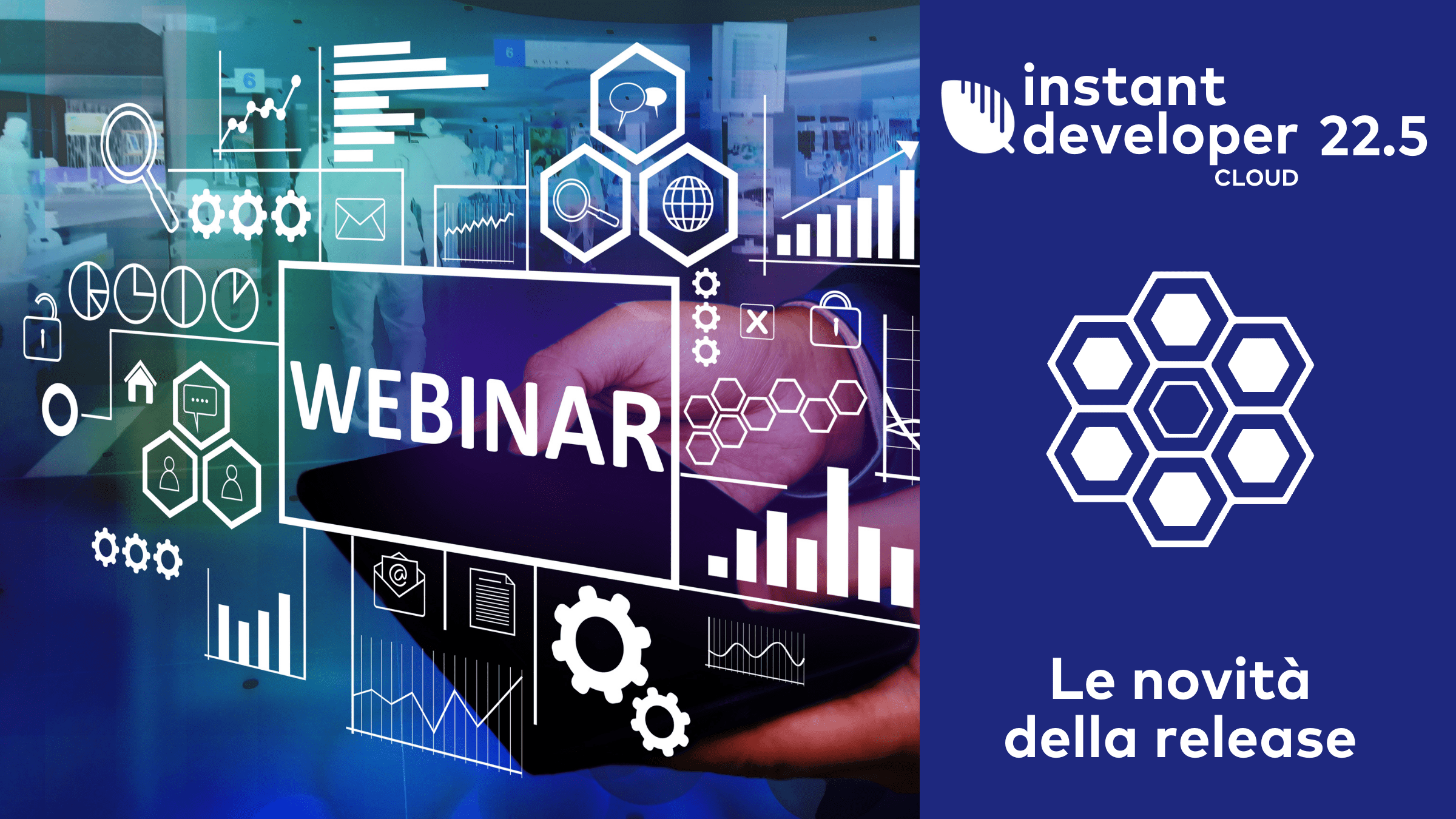 webinar sulle novità della release 22.5 di Instant Developer Cloud