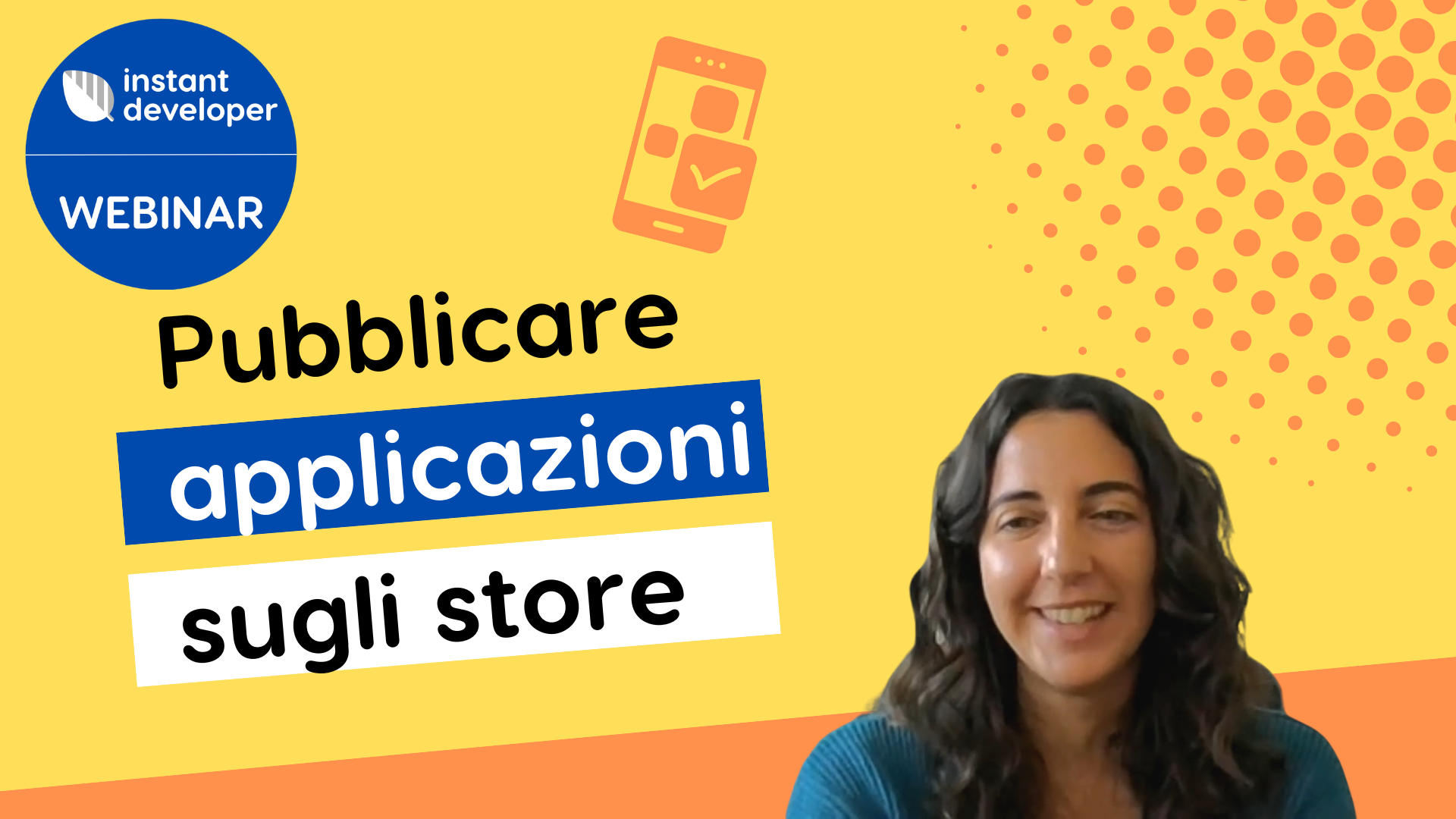 Video del webinar Pubblicare app sugli store con i Launcher di Instant Developer